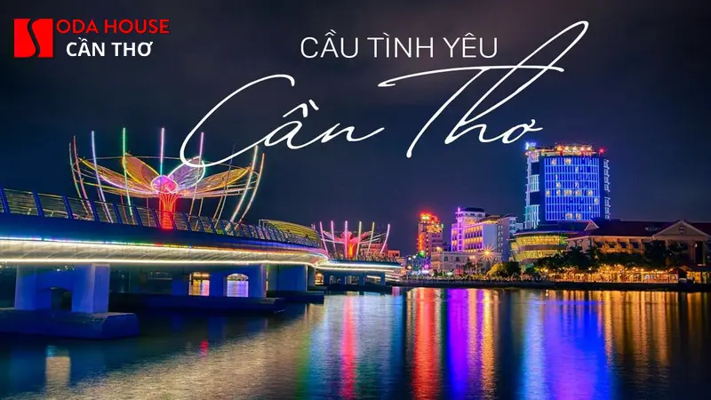 Cầu Tình Yêu Cần Thơ và khách sạn tình yêu (Check-in & Lưu trú) - 4