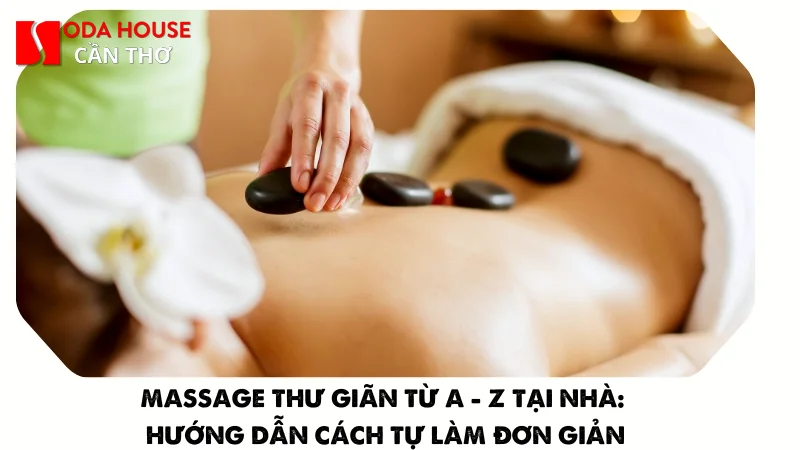 Top 10 địa điểm Massage Cần Thơ từ A-Z cho quý ông (Mới nhất) - 2